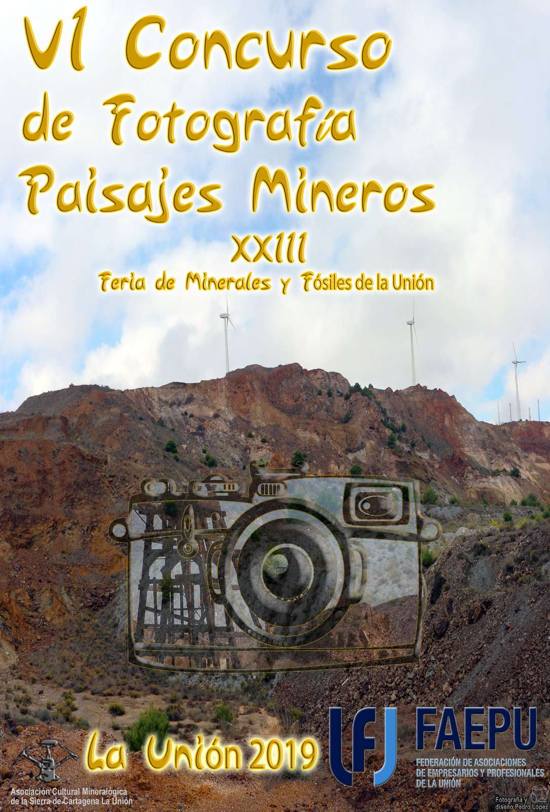 Cartel del VI Concurso de fotografía Paisaje Minero de la Sierra Cartagena-La Unión, con FAEPU