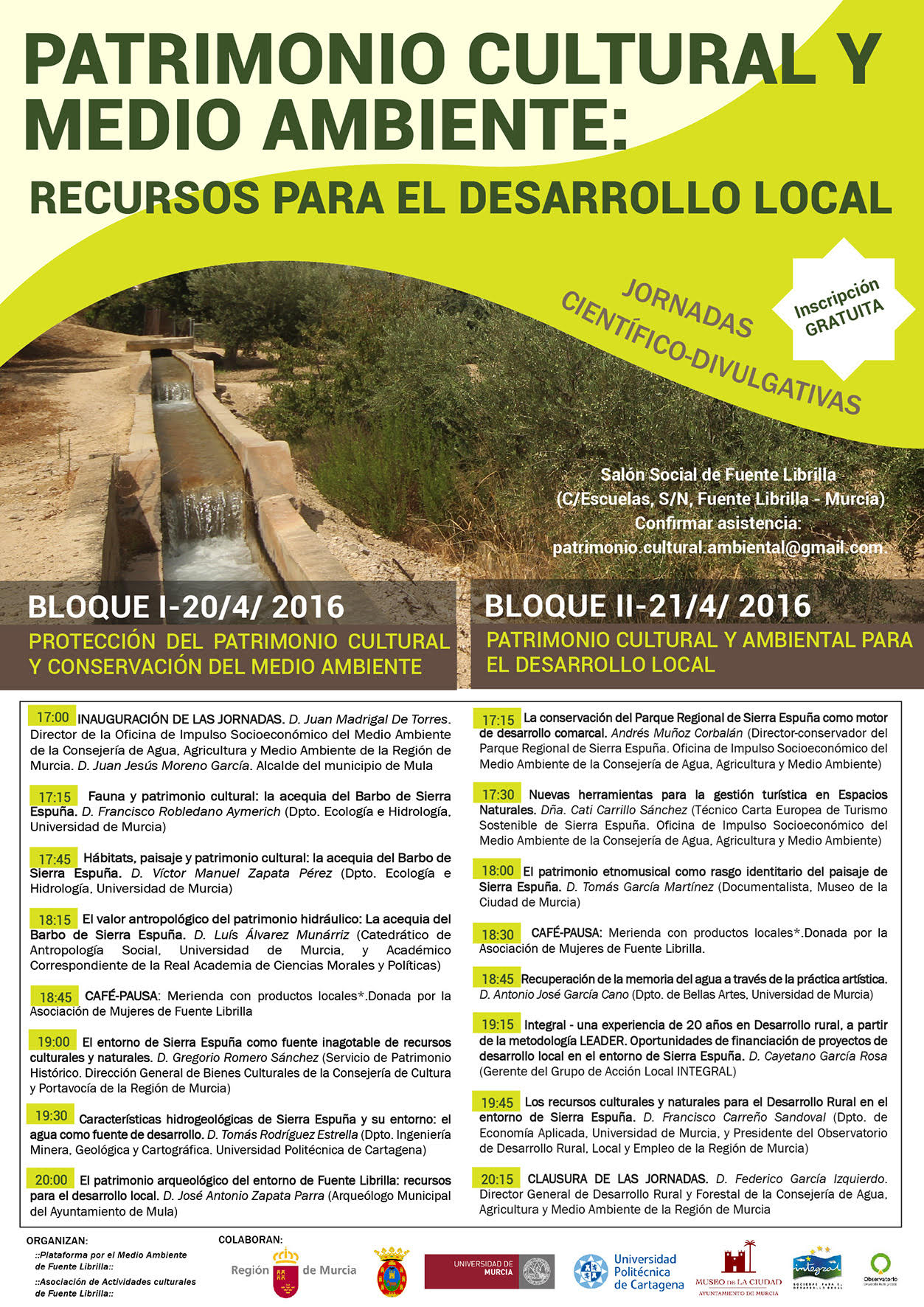 Jornadas científico - divulgativas tituladas 'Patrimonio cultural y medio ambiente: recursos para el desarrollo local'.  
