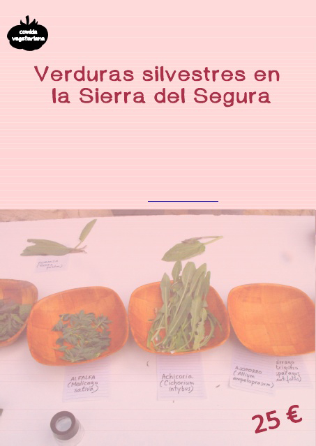 Verduras silvestres en la Sierra del Segura con Rockrose Ecoturimso Verduras silvestres en la Sierra del Segura con Rockrose Ecoturimso