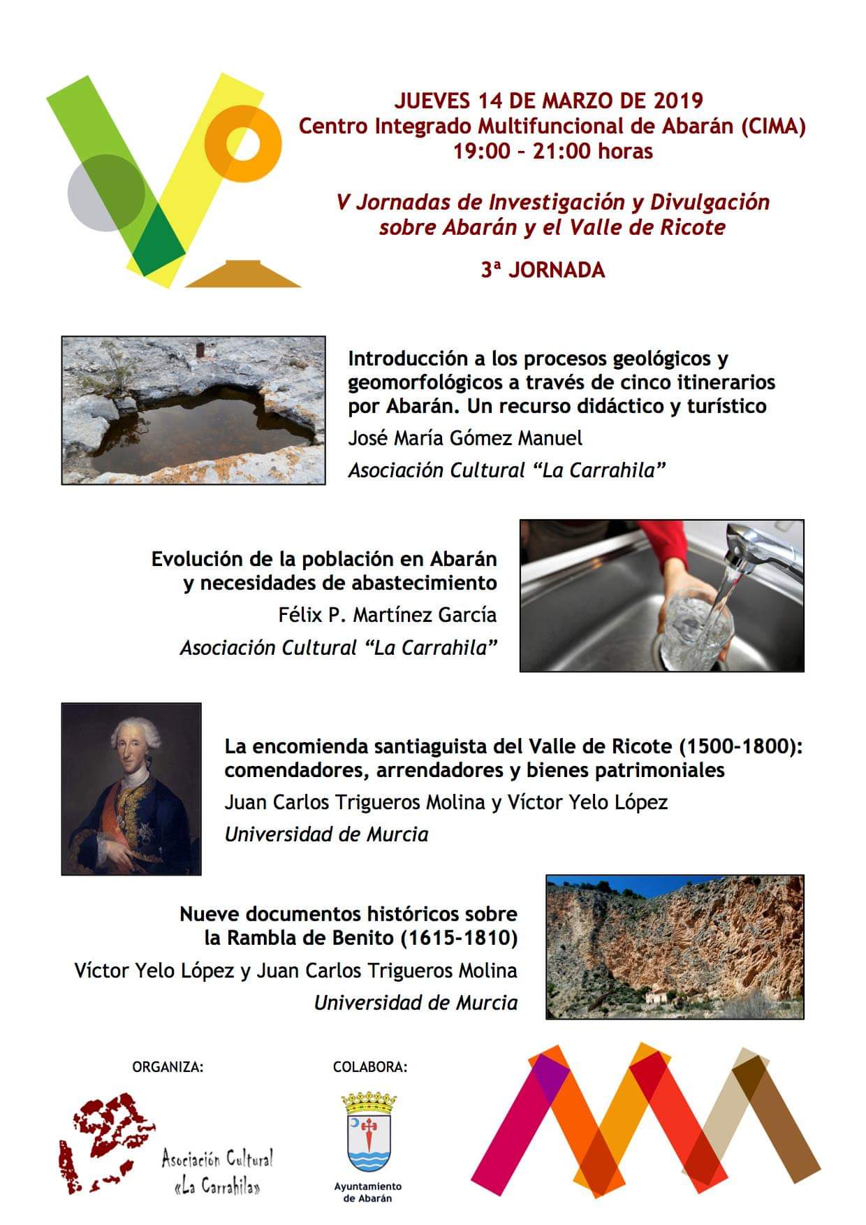 V Jornadas de Investigación y Divulgación sobre Abarán y el Valle de Ricote - 3ª sesión. V Jornadas de Investigación y Divulgación sobre Abarán y el Valle de Ricote - 3ª sesión