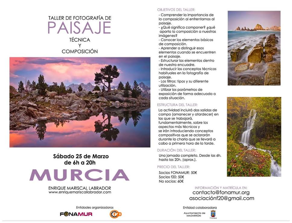 Taller de fotografía de paisaje, con Fonamur. Taller de fotografía de paisaje, con Fonamur