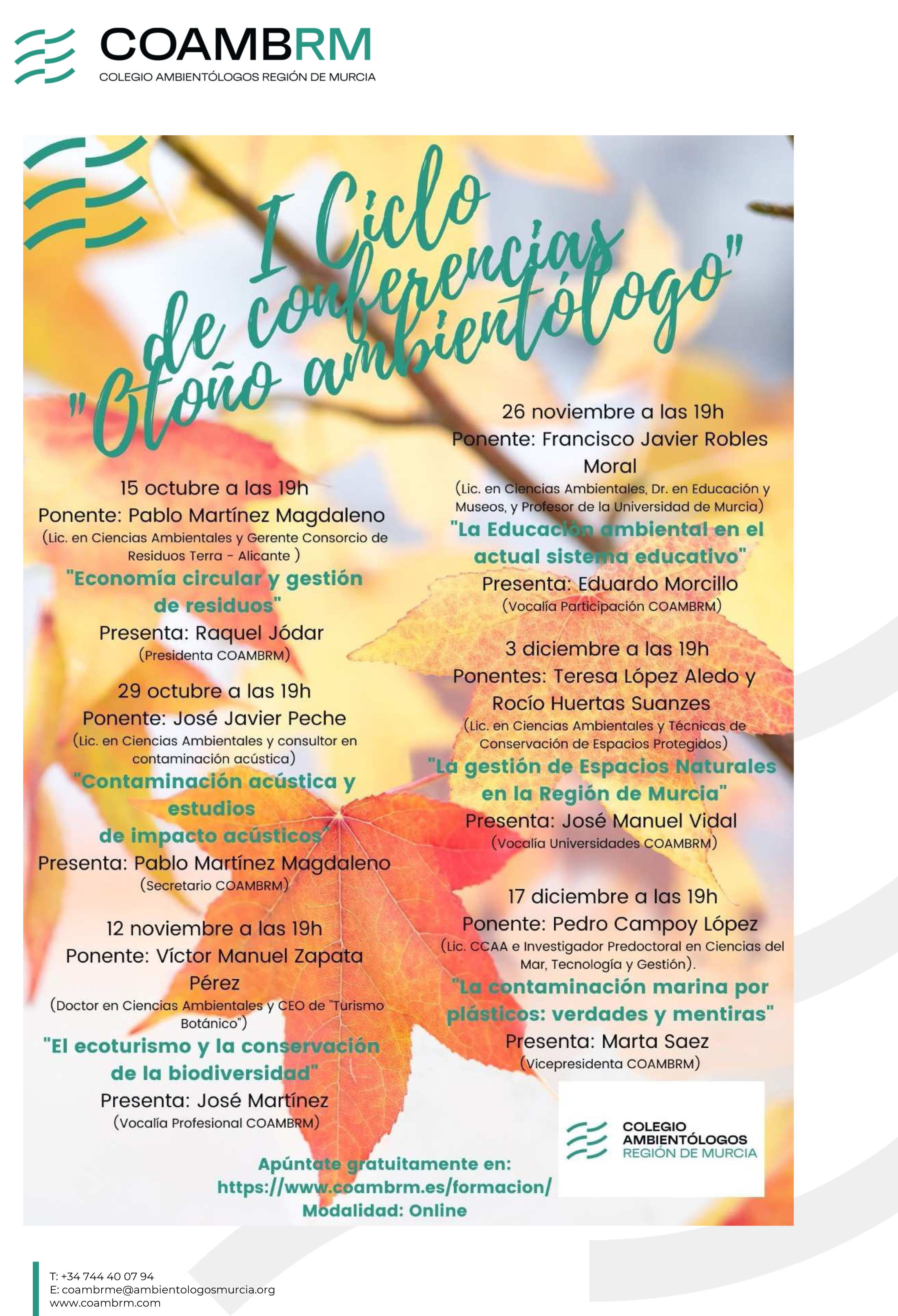 I Ciclo de conferencias: «Otoño Ambientólogo». I Ciclo de conferencias: «Otoño Ambientólogo»