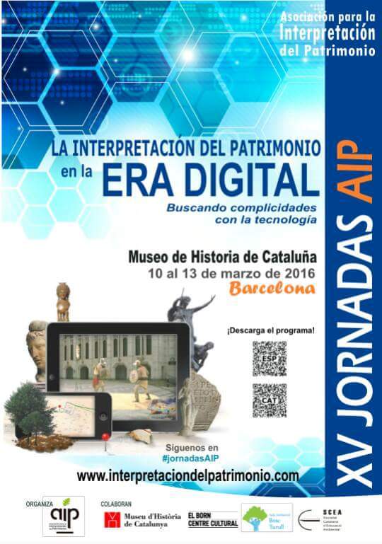 XV Jornadas de la Asociaciónpara la Interpretación del Patrimono. XV Jornadas de la Asociaciónpara la Interpretación del Patrimono.