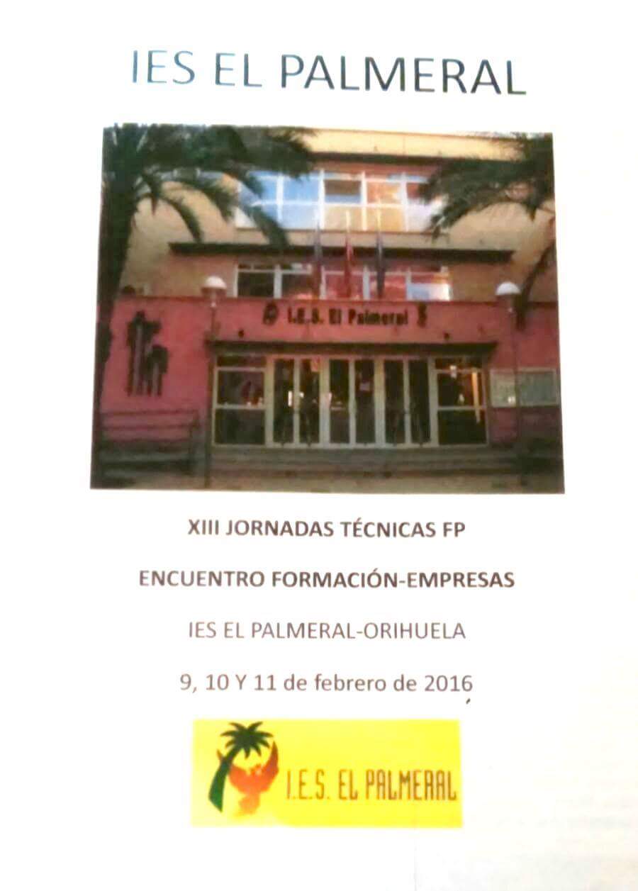 Cartel de las Jornadas Técnicas del IES El Palmeral, de Orihuela.