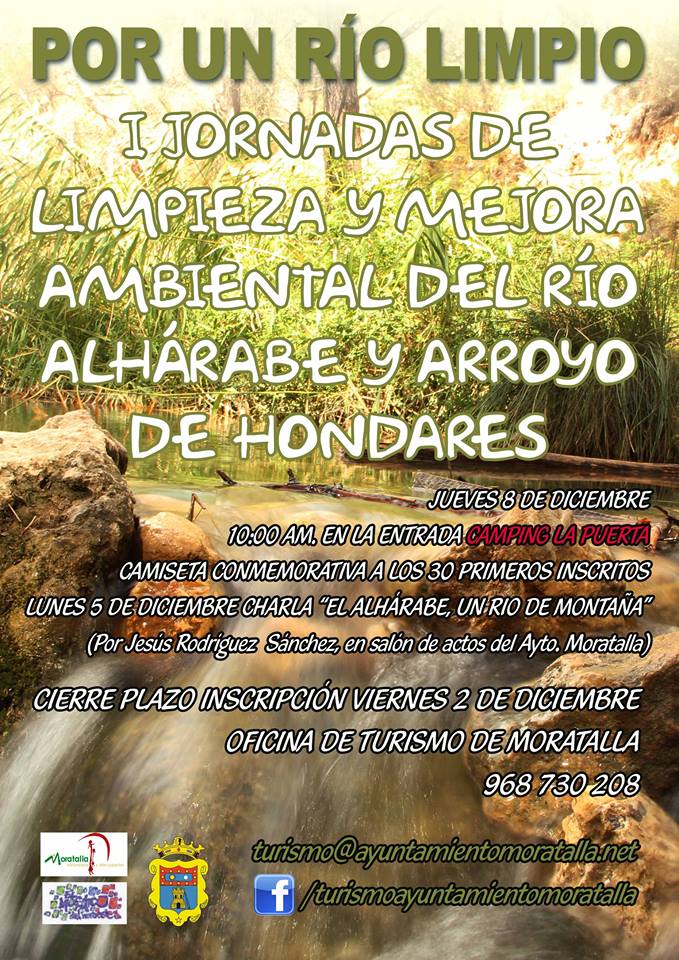 I Jornadas de Limpieza y Mejora Ambiental del río Alhárabe y del arroyo de Hondares, con el Ayto. de Moratalla