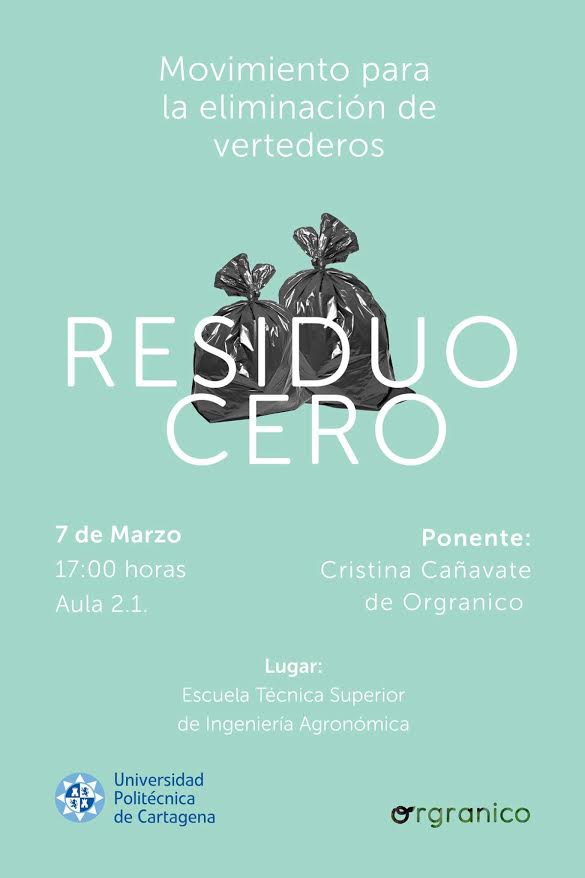 Charla sobre Residuos Cero - Zero Waste, con la UPCT. Charla sobre Residuos Cero - Zero Waste, con la UPCT