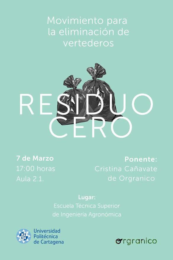 Charla sobre Residuos Cero - Zero Waste, con la UPCT